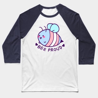 BEE proud: transgender flag Baseball T-Shirt